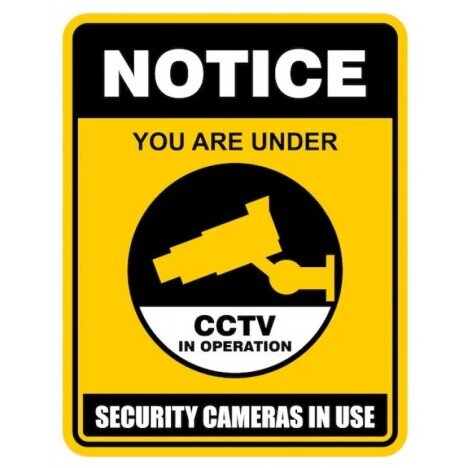 Notice you are under cctv in operation